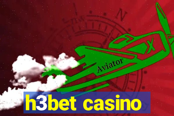 h3bet casino