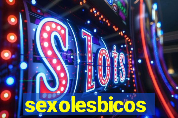 sexolesbicos