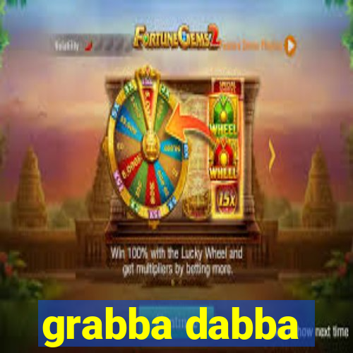 grabba dabba