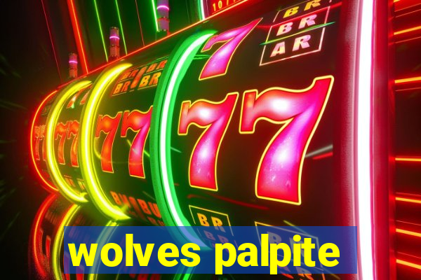 wolves palpite