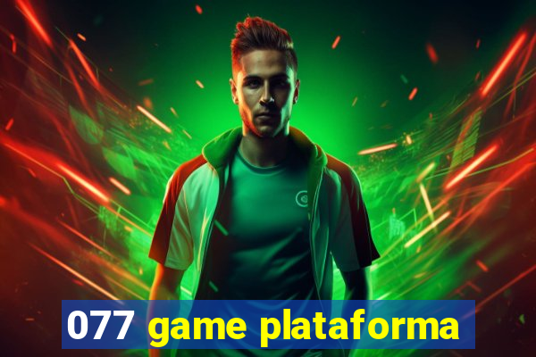 077 game plataforma