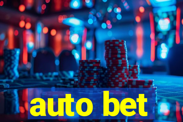 auto bet