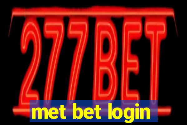 met bet login