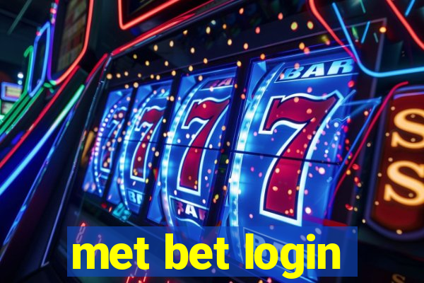 met bet login