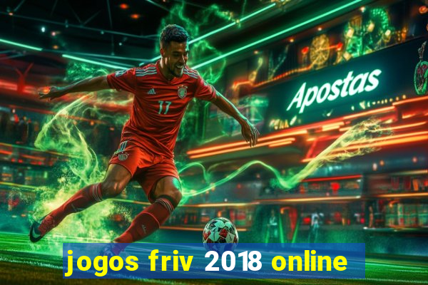 jogos friv 2018 online