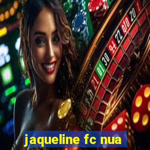 jaqueline fc nua