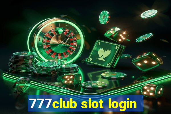 777club slot login