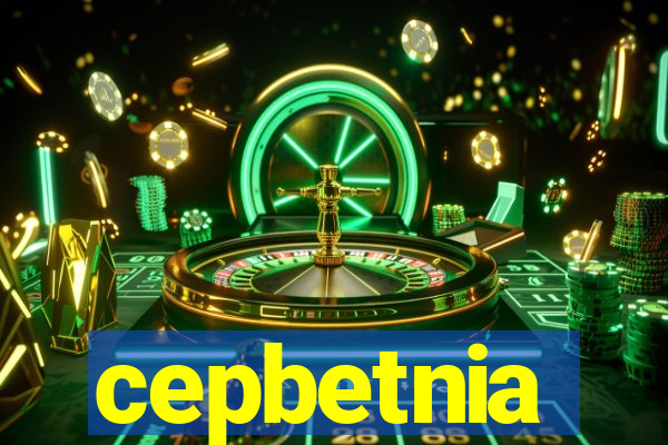 cepbetnia