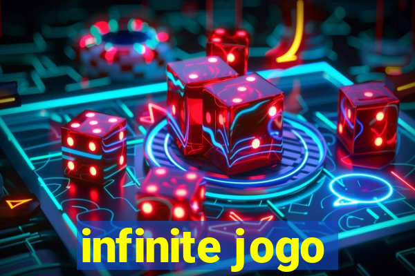 infinite jogo