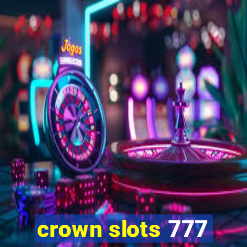 crown slots 777