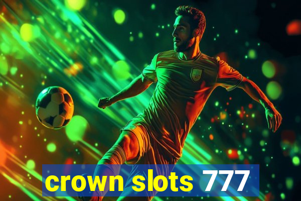 crown slots 777