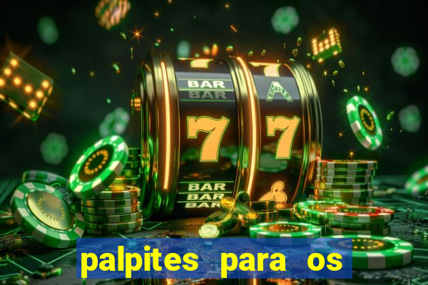 palpites para os jogos de sabado