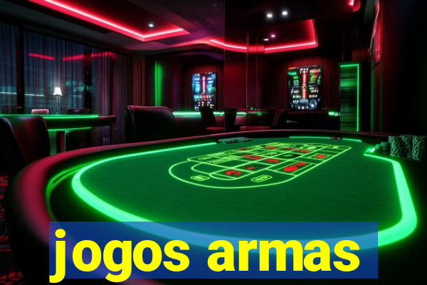 jogos armas