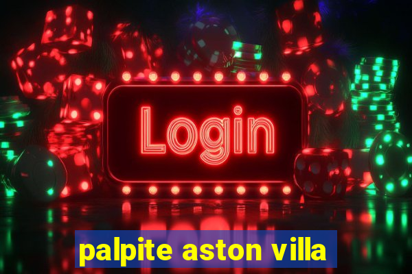 palpite aston villa