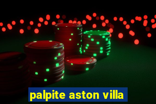 palpite aston villa