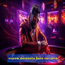 cupom desconto beto carreiro