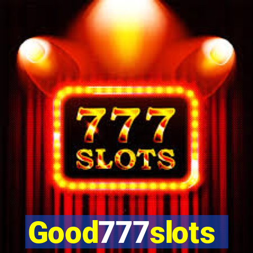 Good777slots