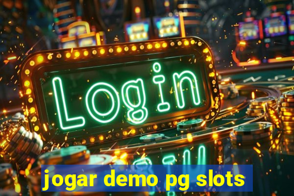 jogar demo pg slots