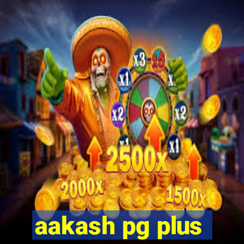 aakash pg plus