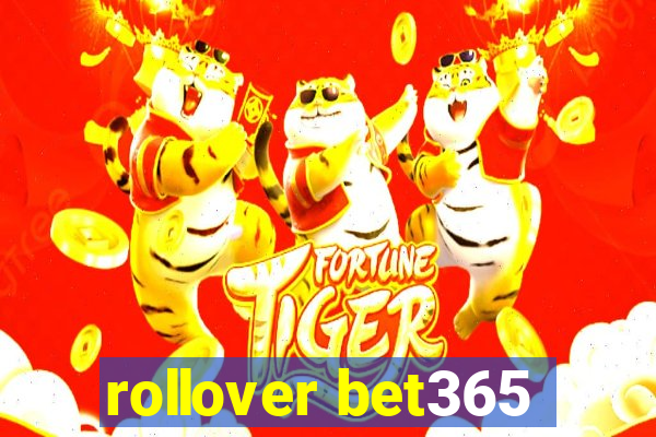 rollover bet365