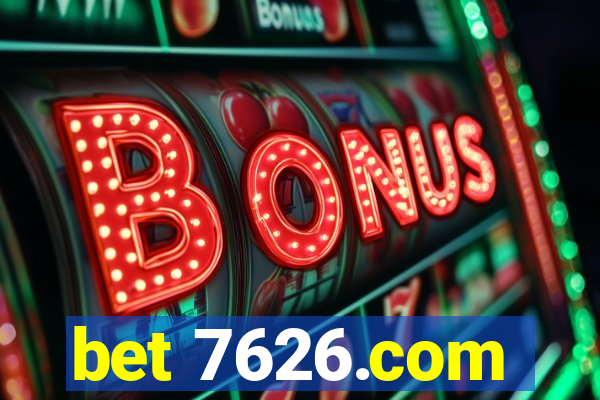 bet 7626.com