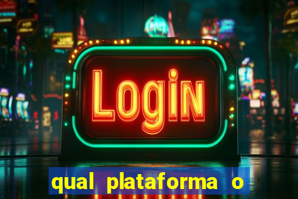 qual plataforma o buzeira joga