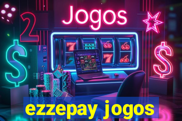 ezzepay jogos