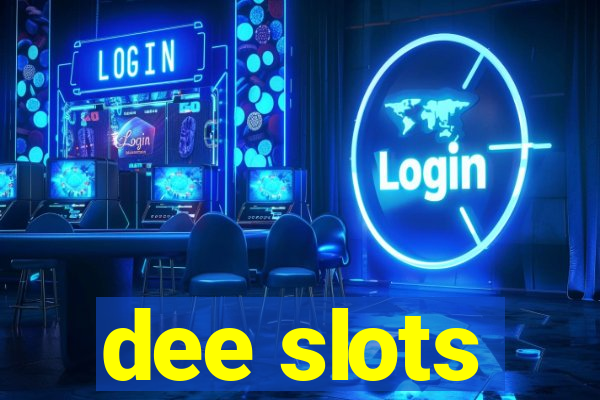 dee slots