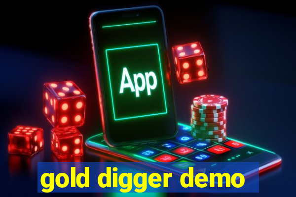 gold digger demo