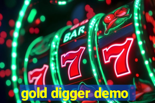 gold digger demo