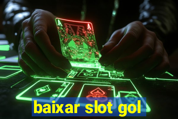 baixar slot gol