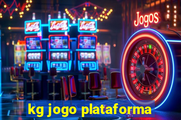 kg jogo plataforma