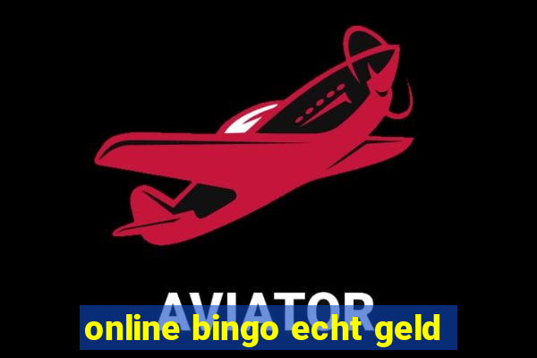 online bingo echt geld