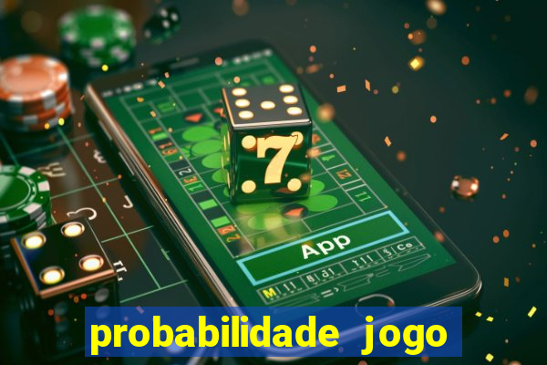 probabilidade jogo fluminense hoje