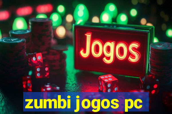 zumbi jogos pc