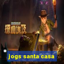 jogs santa casa