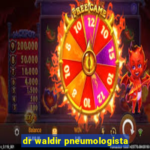 dr waldir pneumologista