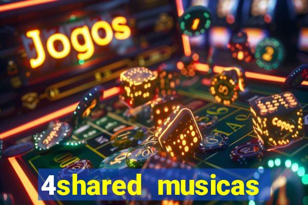 4shared musicas para baixar