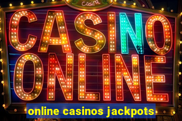 online casinos jackpots