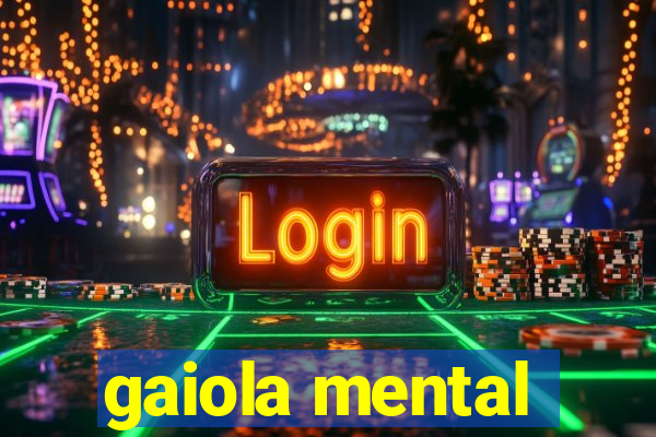 gaiola mental