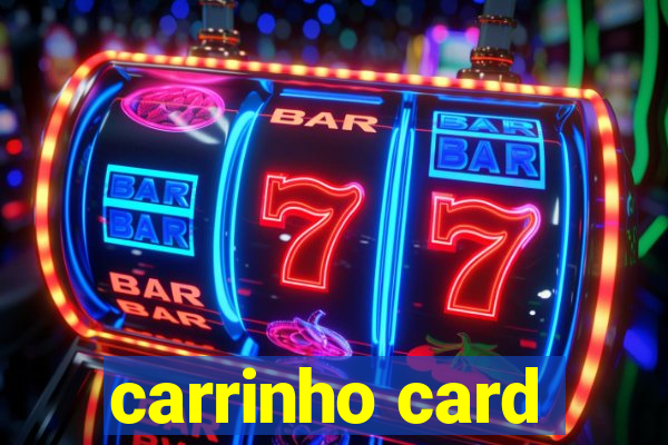 carrinho card