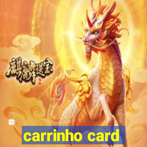 carrinho card