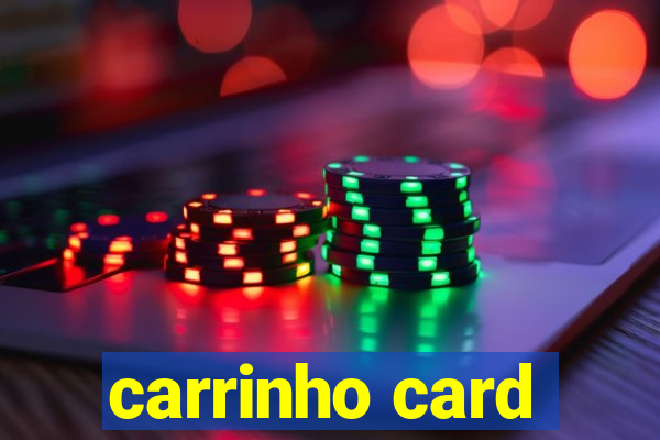 carrinho card