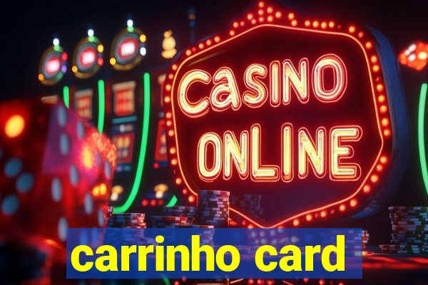 carrinho card