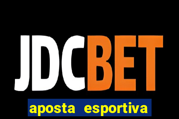 aposta esportiva online bet365