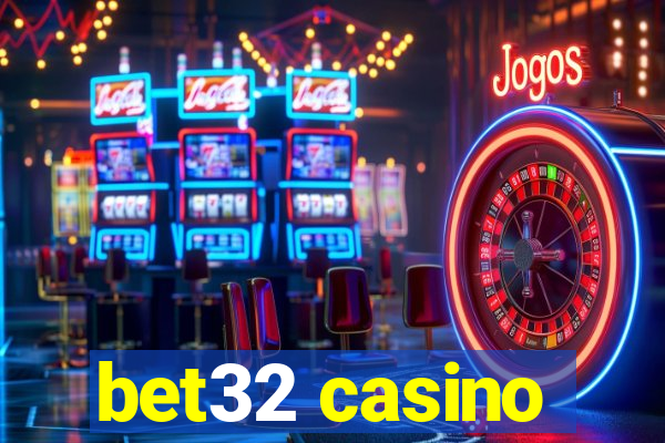 bet32 casino