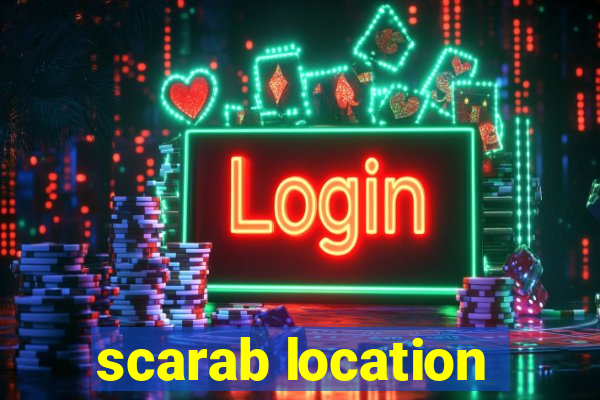 scarab location