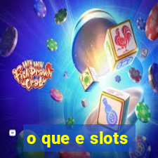 o que e slots