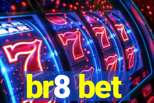 br8 bet