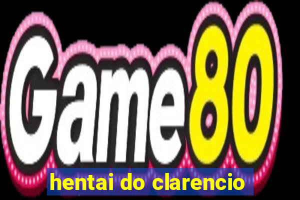 hentai do clarencio